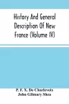 History And General Description Of New France (Volume Iv) cover