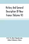 History And General Description Of New France (Volume Vi) cover