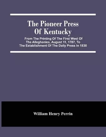 The Pioneer Press Of Kentucky cover