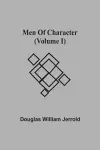 Men Of Character (Volume I) cover