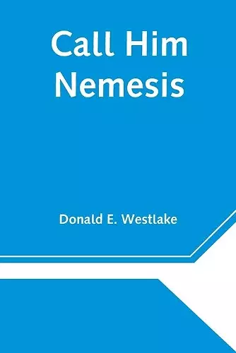 Call Him Nemesis cover