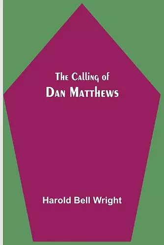 The Calling of Dan Matthews cover