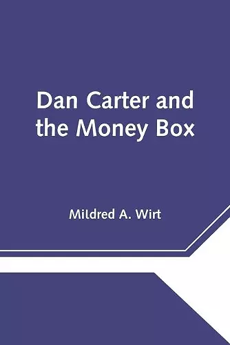 Dan Carter and the Money Box cover