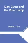 Dan Carter and the River Camp cover