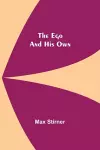 The Ego And His Own cover