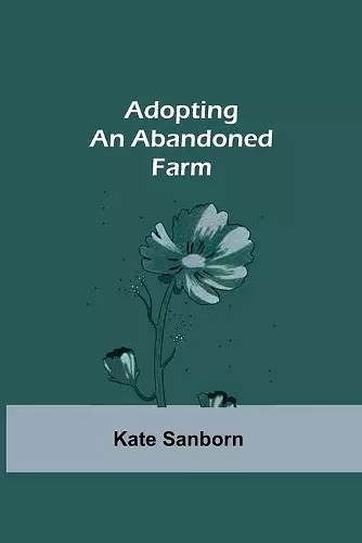 Adopting an Abandoned Farm cover