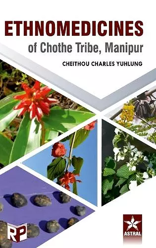 Ethnomedicines of Chothe Tribe, Manipur cover