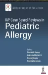 IAP Case based Reviews in Pediatric Allergy cover