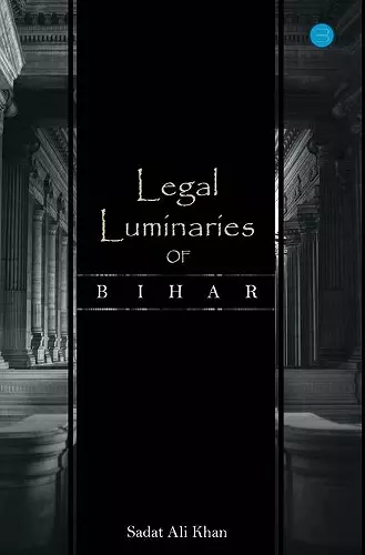 Legal Luminaries Of Bihar cover