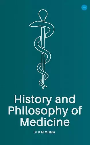 History and Philosophy of Medicine cover
