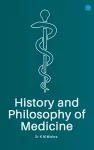 History and Philosophy of Medicine cover