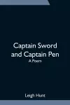 Captain Sword and Captain Pen; A Poem cover