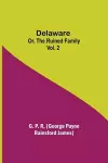 Delaware; Or, The Ruined Family Vol. 2 cover