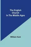 The English Church In The Middle Ages cover