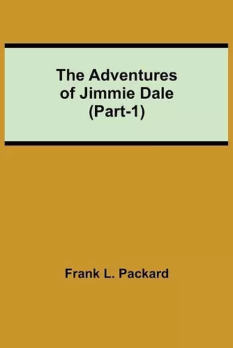 The Adventures Of Jimmie Dale (Part-1) cover