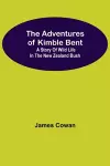 The Adventures Of Kimble Bent cover