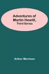 Adventures Of Martin Hewitt, Third Series cover