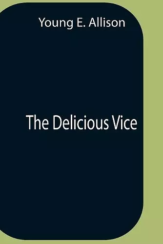 The Delicious Vice cover