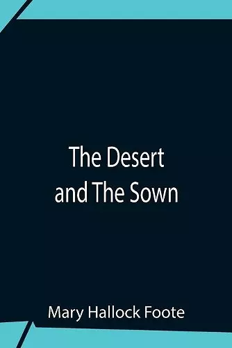 The Desert And The Sown cover