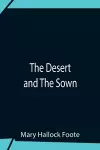 The Desert And The Sown cover