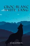 Croc-Blanc WHITE FANG cover