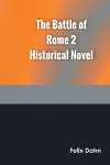 The Battle of Rome 2 Historical Novel cover