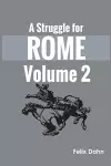 A Struggle for Rome v 2 cover