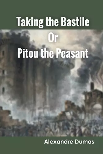 Taking the Bastile or Pitou the Peasant cover