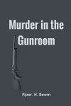 Murder in the Gunroom cover