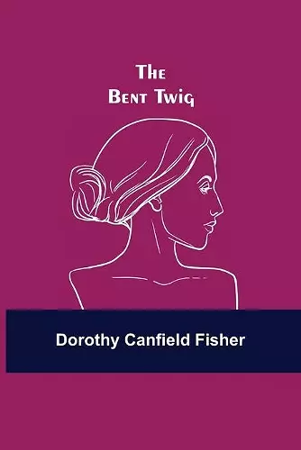 The Bent Twig cover