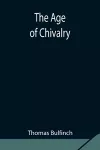 The Age of Chivalry cover