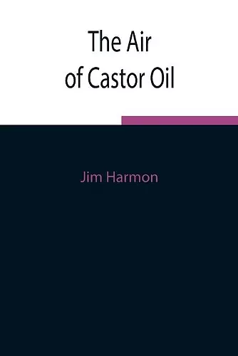 The Air of Castor Oil cover