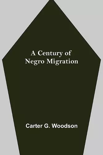 A Century of Negro Migration cover