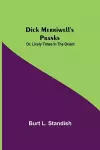 Dick Merriwell's Pranks; Or, Lively Times in the Orient cover