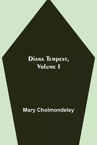 Diana Tempest, Volume I cover