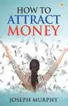 How to Attract Money cover