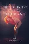 The Girl in the City of Hinterland cover