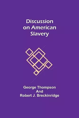 Discussion on American Slavery cover