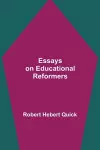 Essays on Educational Reformers cover