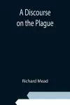 A Discourse on the Plague cover