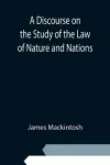 A Discourse on the Study of the Law of Nature and Nations cover