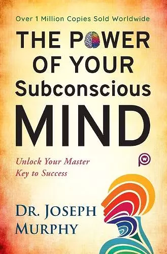 The Power of Your Subconscious Mind cover