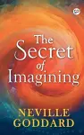 The Secret of Imagining cover