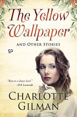 The Yellow Wallpaper and Other Stories cover