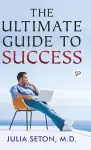 The Ultimate Guide To Success (Hardcover Library Edition) cover