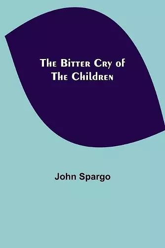 The Bitter Cry of the Children cover