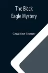 The Black Eagle Mystery cover