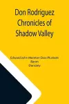 Don Rodriguez Chronicles of Shadow Valley cover