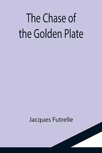 The Chase of the Golden Plate cover