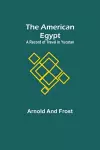 The American Egypt cover